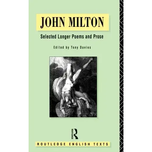 John Milton: Selected Longer Poems and Prose - Paperback