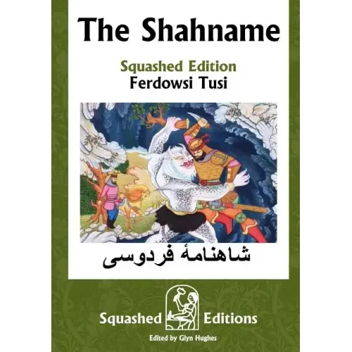 The Shahname (Squashed Edition) - Paperback