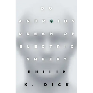 Do Androids Dream of Electric Sheep? - Paperback
