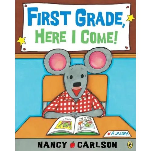 First Grade, Here I Come! - Paperback