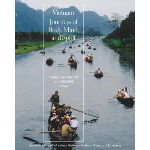 Vietnam: Journeys of Body, Mind, and Spirit - Paperback
