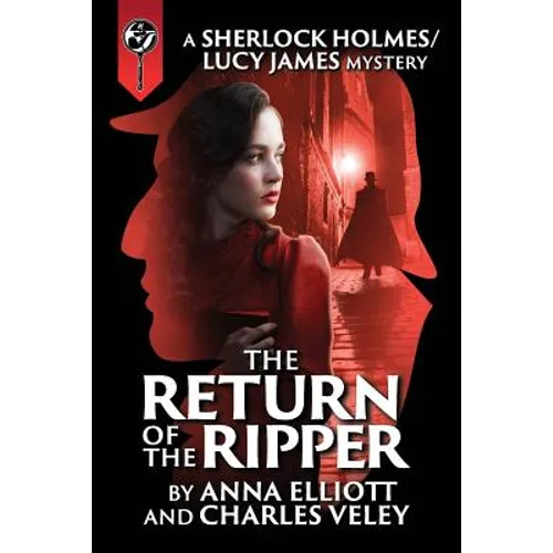 The Return of the Ripper: A Sherlock Holmes and Lucy James Mystery - Paperback