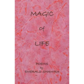 Magic of Life: Poems