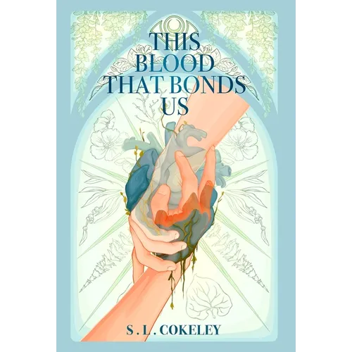 This Blood that Bonds Us - Hardcover