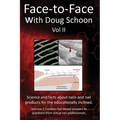 Face-To-Face with Doug Schoon Volume II: Science and Facts about Nails/nail Products for the Educationally Inclined