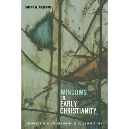 Windows on Early Christianity - Paperback