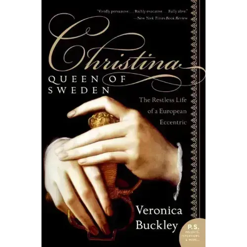 Christina, Queen of Sweden: The Restless Life of a European Eccentric - Paperback