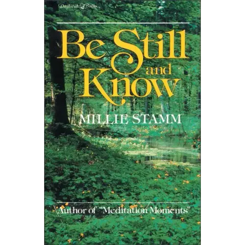 Be Still and Know - Paperback