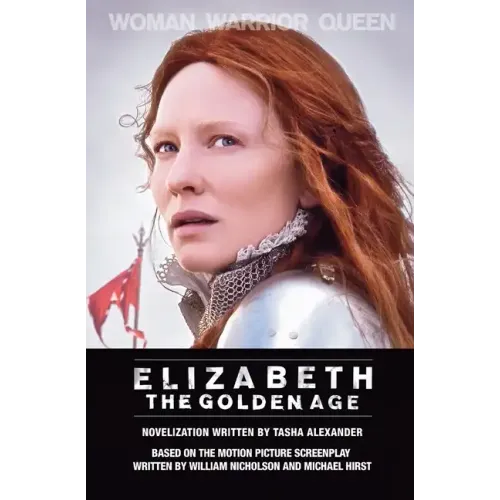 Elizabeth: The Golden Age - Paperback
