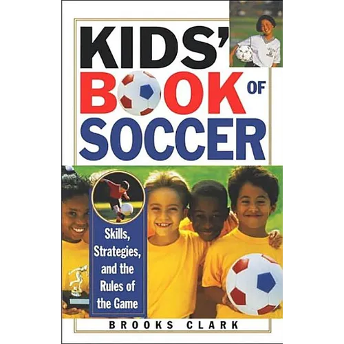 Kids' Book of Soccer - Paperback
