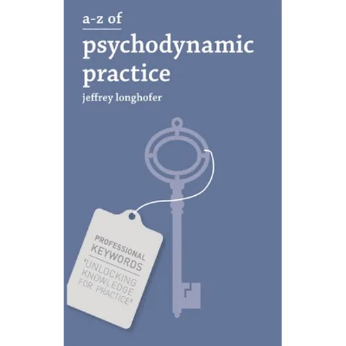 A-Z of Psychodynamic Practice