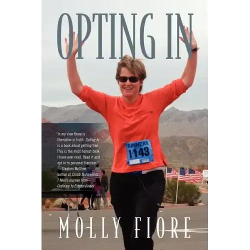 Opting In: An inspirational self-help story for women who are misunderstood, isolated or living in fear to find empowerment, cour - Paperback