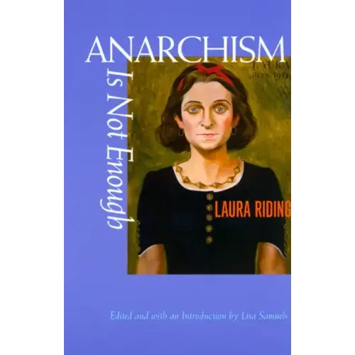 Anarchism Is Not Enough - Paperback