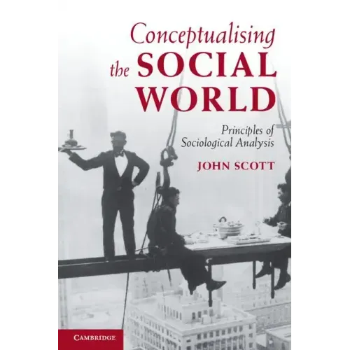 Conceptualising the Social World - Paperback