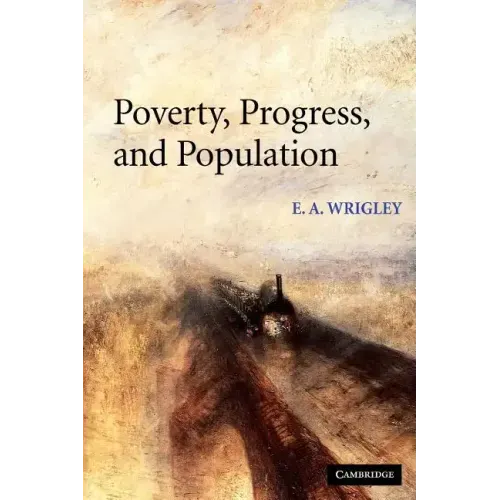 Poverty, Progress, and Population - Paperback