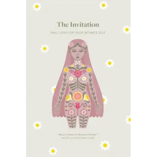 The Invitation: Daily Love for Your Intimate Self - Paperback
