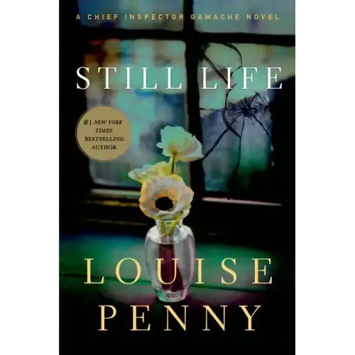 Still Life: A Chief Inspector Gamache Novel - Paperback