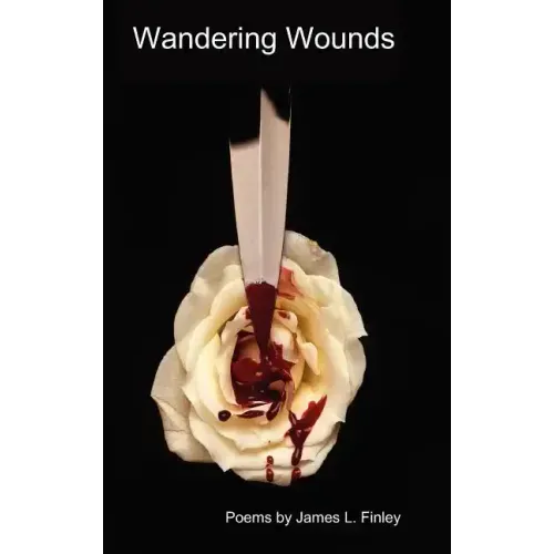 Wandering Wounds - Hardcover