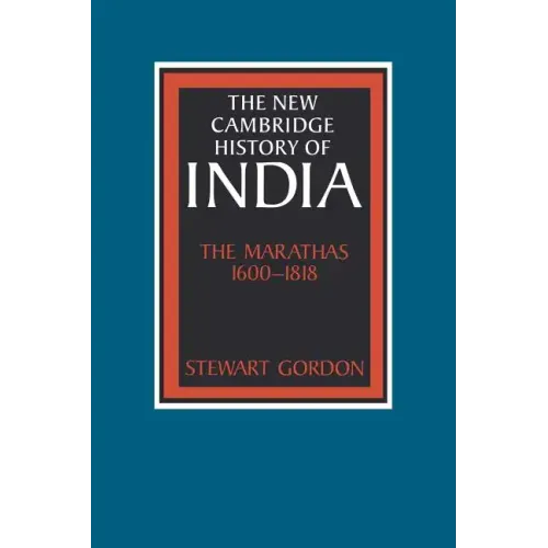 The Marathas 1600 1818 - Paperback