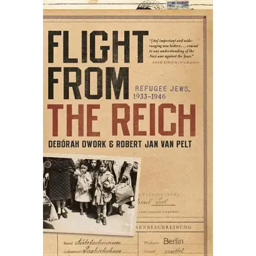 Flight from the Reich: Refugee Jews, 1933-1946 - Paperback
