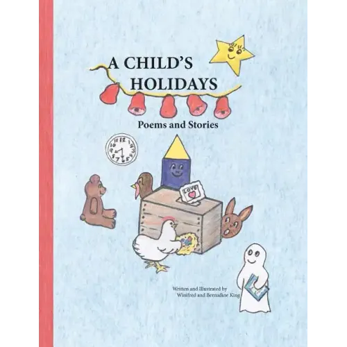 A Child's Holidays: Poems and Stories - Paperback