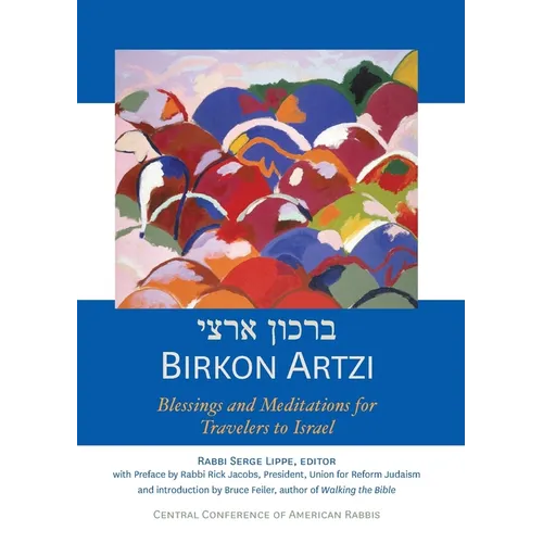Birkon Artzi: Blessings and Meditations for Travelers to Israel - Paperback