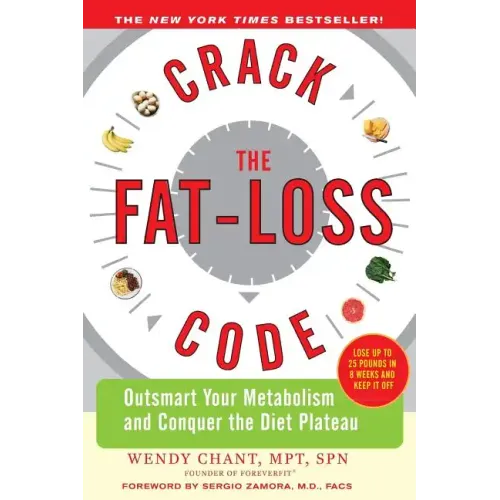 Crack the Fat-Loss Code: Outsmart Your Metabolism and Conquer the Diet Plateau - Paperback