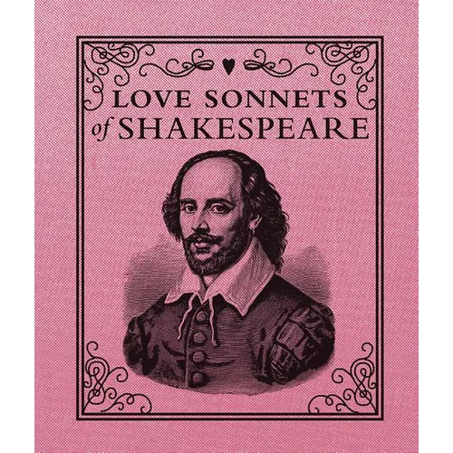 Love Sonnets of Shakespeare - Hardcover