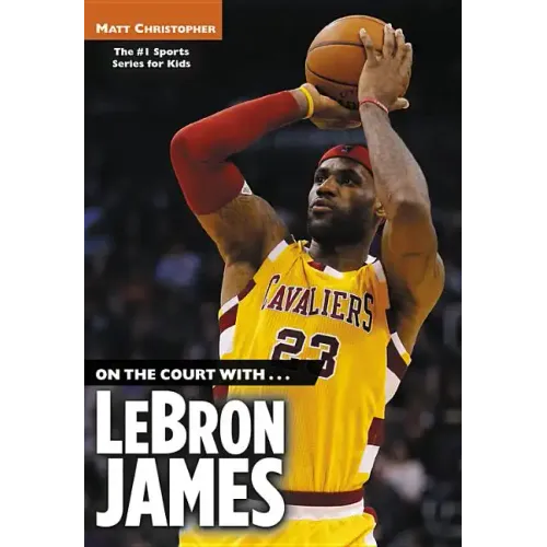 On the Court With...Lebron James - Paperback