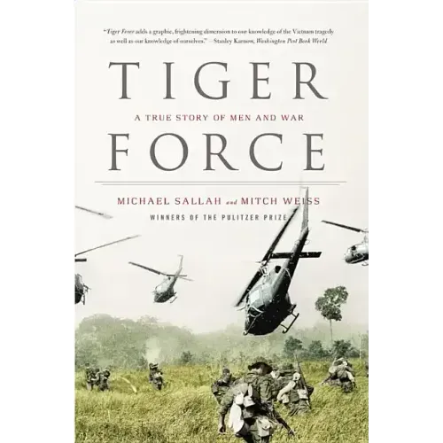 Tiger Force: A True Story of Men and War - Paperback