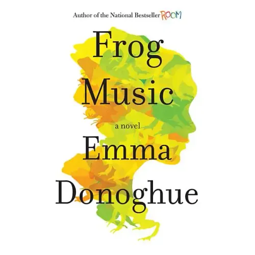 Frog Music - Hardcover