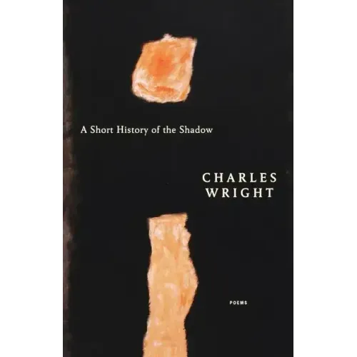 A Short History of the Shadow: Poems - Paperback