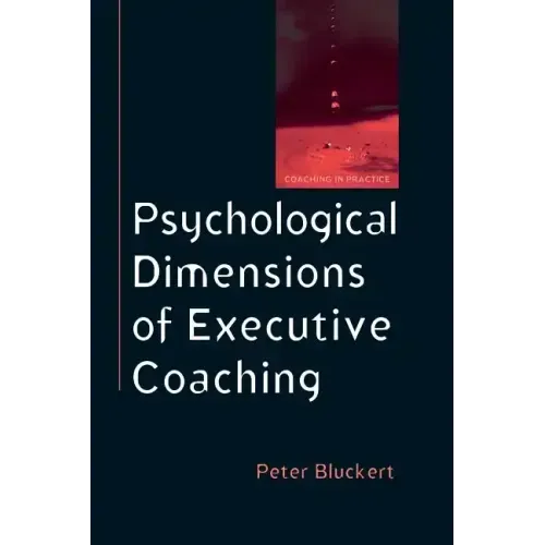 Psychological Dimensions of Executive Coaching - Paperback
