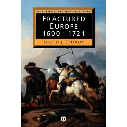 Fractured Europe: 1600 - 1721 - Paperback