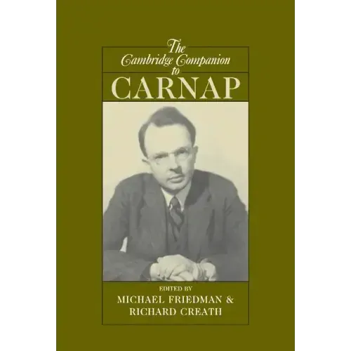 The Cambridge Companion to Carnap - Hardcover