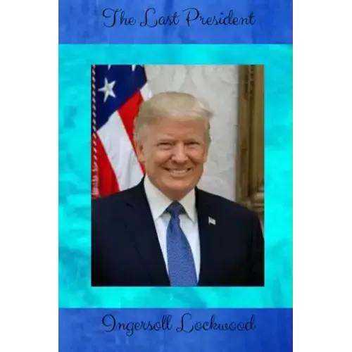 The Last President - Paperback