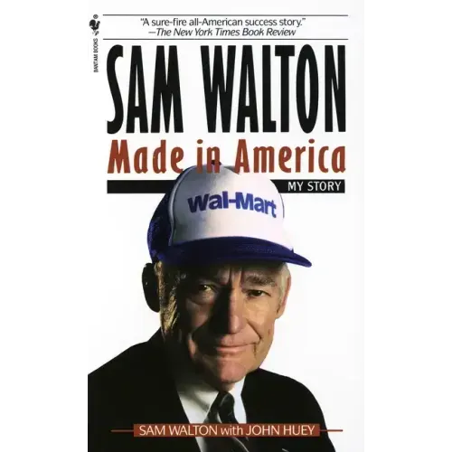 Sam Walton, Made in America: My Story - Paperback