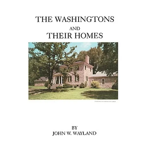 Washingtons and Their Homes - Paperback