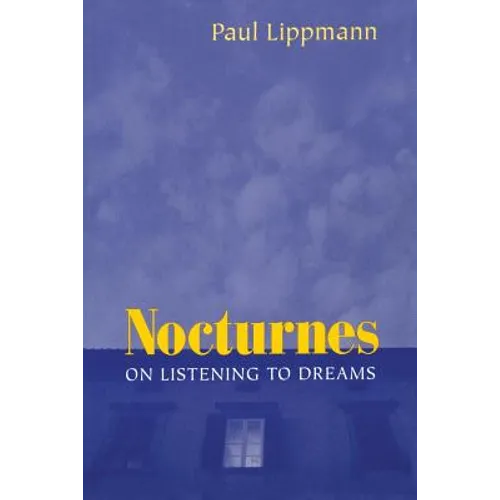 Nocturnes: On Listening to Dreams
