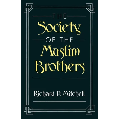 The Society of the Muslim Brothers - Paperback