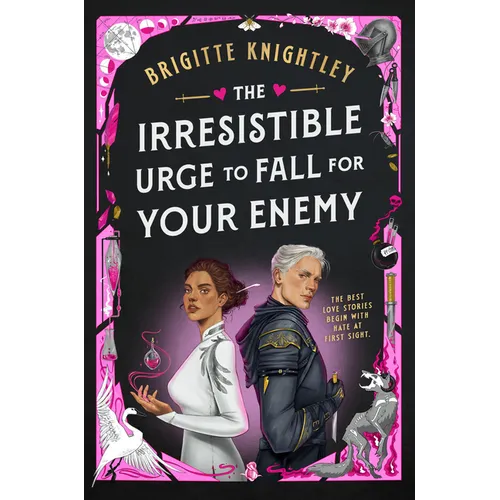 The Irresistible Urge to Fall for Your Enemy: Book 1 of the Dearly Beloathed Duology - Hardcover