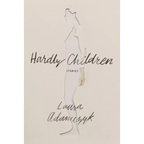 Hardly Children: Stories