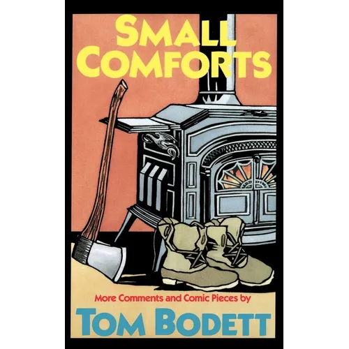 Small Comforts: More Comments and Comic Pieces - Paperback