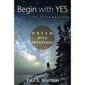 Begin with Yes - Nighttime Affirmations