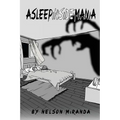 Asleep inside mania
