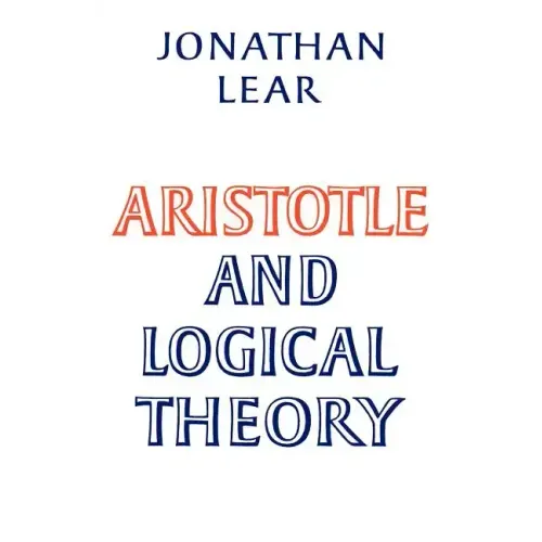 Aristotle and Logical Theory - Paperback