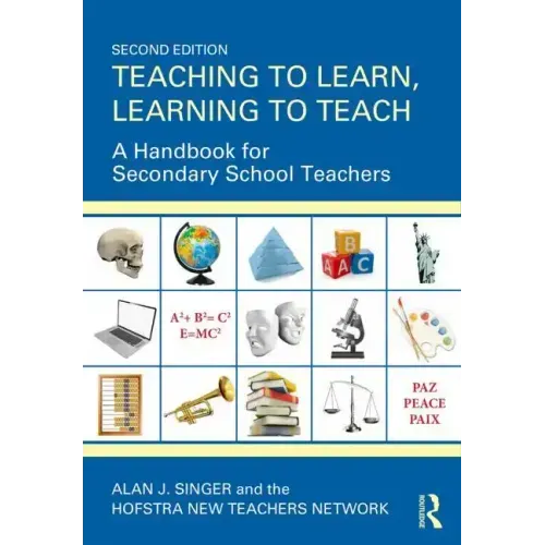 Teaching to Learn, Learning to Teach: A Handbook for Secondary School Teachers - Paperback