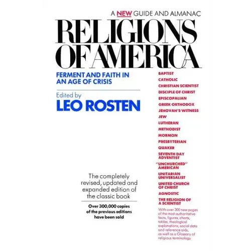 Religions of America: Ferment and Faith in an Age of Crisis: A New Guide and Almanac - Paperback