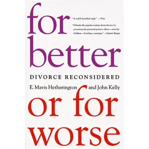 For Better or for Worse: Divorce Reconsidered - Paperback