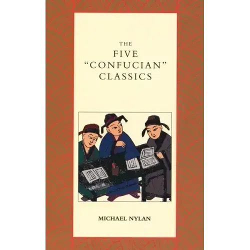 The Five Confucian Classics - Paperback